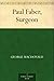 Paul Faber, Surgeon by George MacDonald
