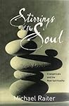 Stirrings of the Soul: Evangelicals and the New Spirituality Stirrings of the Soul: Evangelicals and the New Spirituality