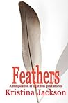 Feathers by Kristina Jackson