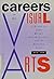 Careers in the Visual Arts: "A Guide to Jobs, Money, Opportunities and an Artistic Life"