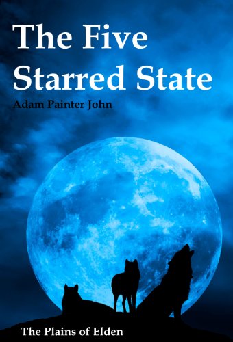 The Five Starred State (The Plains of Elden)