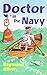 Doctor In The Navy