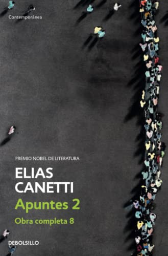 Apuntes 2 (Obra completa Canetti 8) (Spanish Edition)