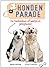 Hondenparade: ons familiealbum vol weetjes en gekkigheden