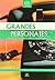 Grandes Personajes: Iventos e Ideas que Cambiaron el Mundo (100 claves/ 100 Clues) (Spanish Edition)