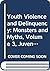 Youth Violence and Delinque...