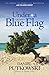 Under A Blue Flag by Daniel Putkowski