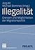 Illegalität: Grenzen und Mö...