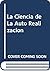 La Ciencia de la Auto Realizacion