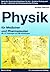 Physik Für Mediziner Und Pharmazeutenein Kurz Gefasstes Lehrbuch ; [Nach Den Gegenstandskatalogen Für Die 1. Ärztliche Prüfung Und Für Den 1. Abschnitt Der Pharmazeutischen Prüfung ; Mit 131 Testfragen]