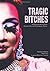 Tragic Bitches: An Experiment In Queer Xicana & Xicano Performance Poetry
