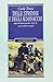 Delle strenne e degli almanacchi: Saggi sull'editoria popolare (1845-59) (Biblioteca) (Italian Edition)