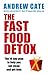 The Fast Food Detox by Andrew Cate