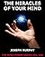 The Miracles Of Your Mind by Joseph Murphy