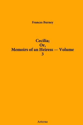 Cecilia: Or, Memoirs of an Heiress