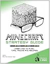 Minecraft: Strategy Guide Minecraft: Strategy Guide