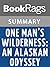 Summary & Study Guide One Man's Wilderness: An Alaskan Odyssey by Sam Kieth