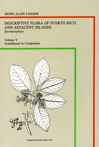 Descriptive Flora of Puerto Rico and Adjacent Islands (Paperback)