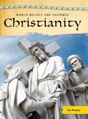 Christianity (World Beliefs and Cultures)