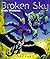 Broken Sky