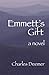 Emmett's Gift: A Novel