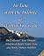 In Tune with the Infinite & Within You is the Power: The Collected “New Thought” Wisdom of Ralph Waldo Trine and Henry Thomas Hamblin [Annotated]