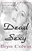 Dead Sexy