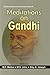 Meditations on Gandhi: A Ra...