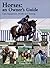 Horses: An Owner's Guide