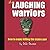 The Laughing Warriors: How ...
