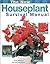 The New Houseplant Survival Manual