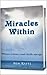 Miracles within