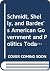 Schmidt, Shelly, and Bardes's American Government and Politic... by James Perkins