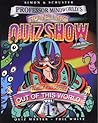 Professor Mindworld's Travelling Quiz Show: Out of This World (Family Fun)
