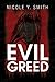 Evil Greed