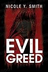 Evil Greed