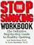The Stop Smoking Workbook