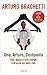 Uno, Arturo, centomila. Vita, magie e salti mortali dell'uomo dai mille volti. Con DVD