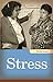 Stress