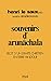 Souvenirs d'Arunâchala: réc...
