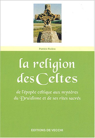 La Religion Des Celtes (Paperback)