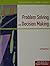 Illustrated Course Guides: Problem-Solving and Decision Making - Soft Skills for a Digital Workplace (Book Only)