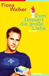 Zum Dessert die g...