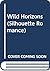 Wild Horizons (Silhouette Romance)