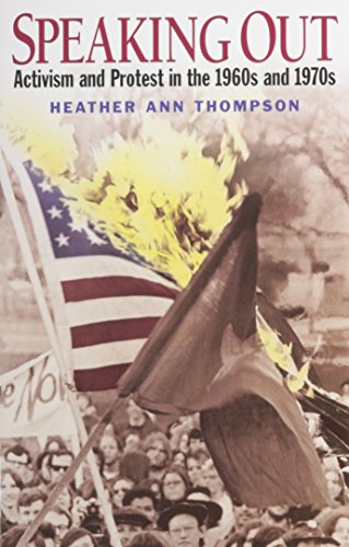 Speaking Out: Activism And Protest In The 1960S And 1970S- (Value Pack w/MySearchLab)