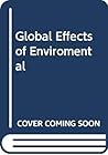 Global Effects of Environmental Pollution: A Symposium