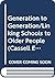 Generation to Generation/Linking Schools to Older People (Cassell Education)