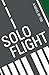 Solo Flight