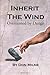 Inherit the Wind Overturned by Design