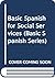 Basic Spanish for Social Services [with Audio CD]